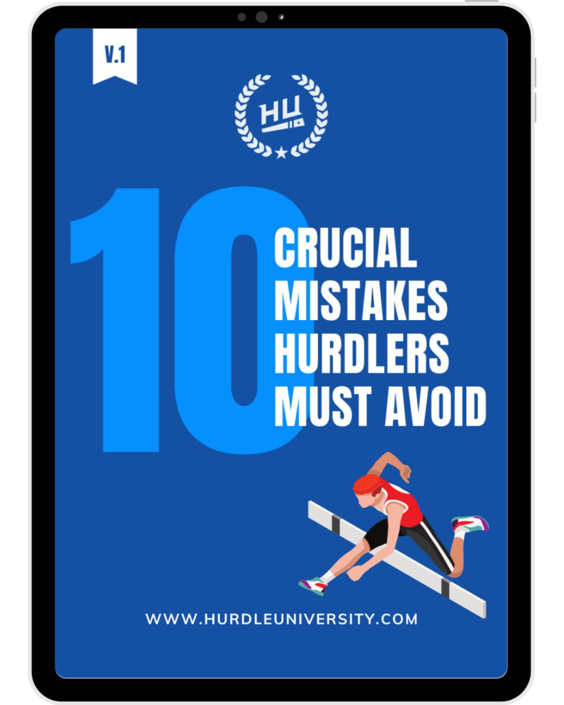 10 Crucial Mistakes Every Hurdler Must Avoid to Run Faster Times